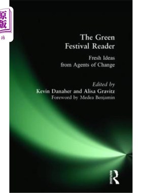 海外直订Green Festival Reader: Fresh Ideas from Agents of Change 绿色节日读本:来自变革推动者的新想法