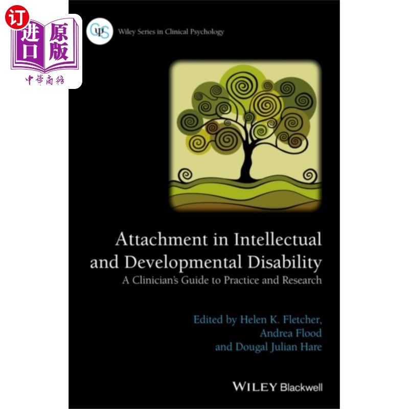 海外直订医药图书Attachment in Intellectual and Developmental Dis... 智力和发育残疾的依恋-临床医生的实践和研究指南