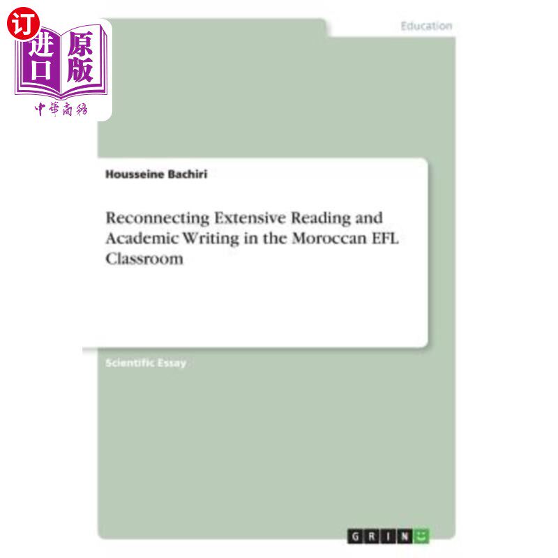 海外直订Reconnecting Extensive Reading and Academic Writing in the Moroccan EFL Classroo 在摩洛哥英语课堂中重新建立