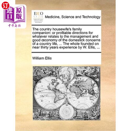 海外直订医药图书The Country Housewife's Family Companion: Or Profitable Directions for Whatever  农村家庭主妇的家庭