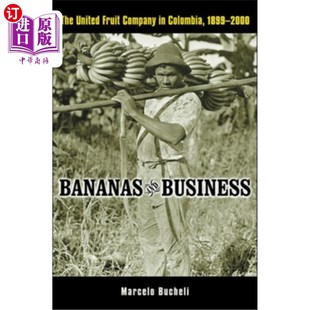 The 海外直订Bananas 联合水果公司在哥伦比亚 香蕉与商业 Fruit and 1899 United Company Colombia 2000 Business