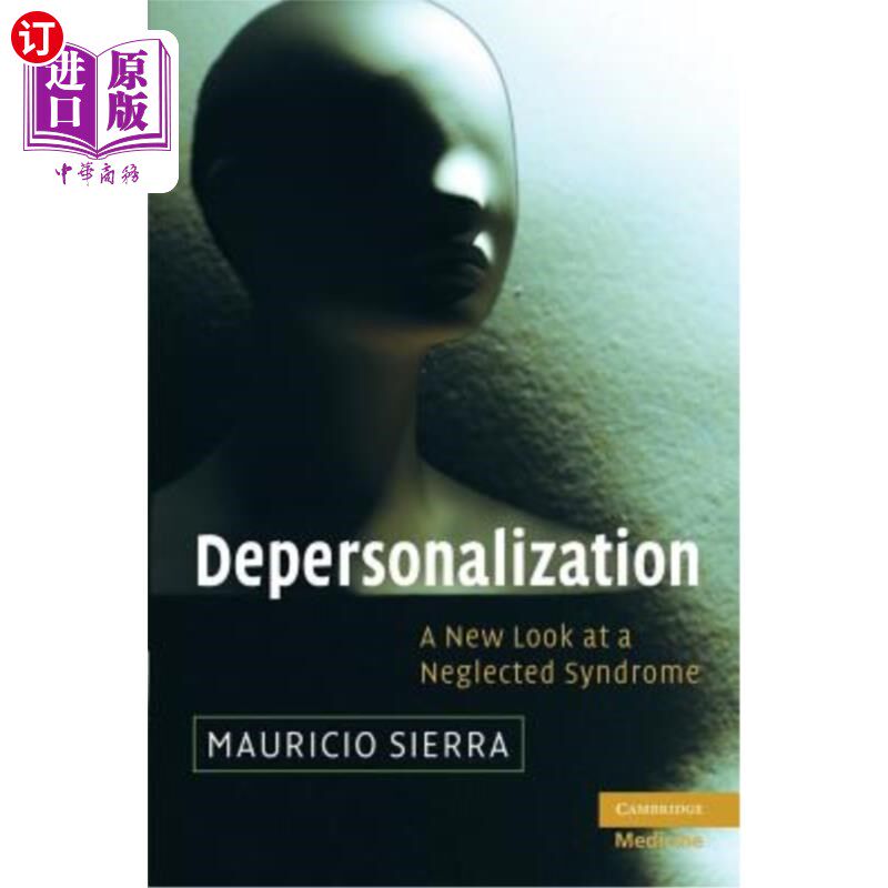 海外直订医药图书Depersonalization: A New Look at a Neglected Syndrome 人格解体：一种被忽视综合征的新视角