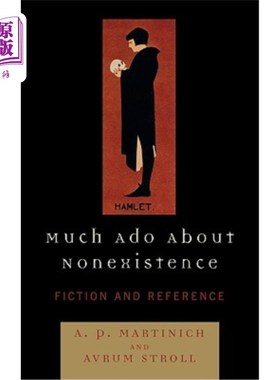 海外直订Much Ado About Nonexistence: Fiction and Reference 无事生非：虚构与参考