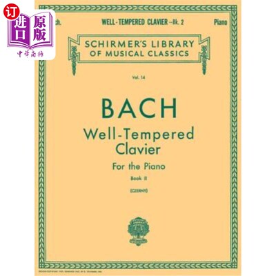 海外直订Well Tempered Clavier - Book 2: Schirmer Library of Classics Volume 14 Piano Sol 调性好的钢琴独奏曲-第2册：