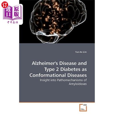 海外直订医药图书Alzheimer's Disease and Type 2 Diabetes as Conformational Diseases 阿尔茨海默病和2型糖尿病是构象性