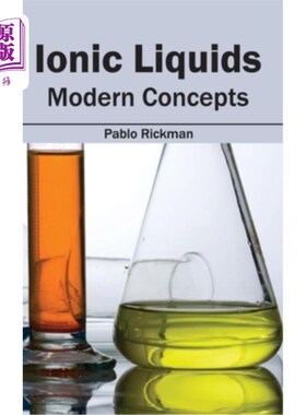 海外直订Ionic Liquids: Modern Concepts 离子液体：现代概念