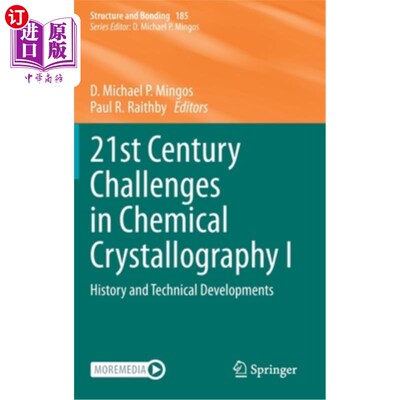 海外直订21st Century Challenges in Chemical Crystallography I: History and Technical Dev