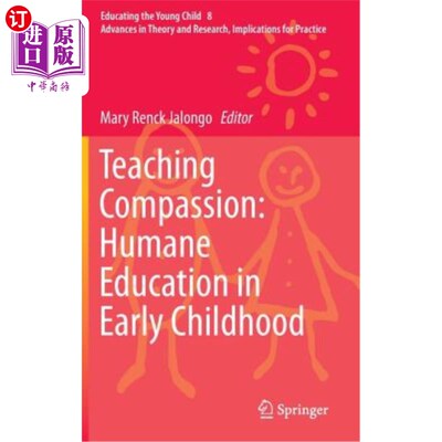 海外直订Teaching Compassion: Humane Education in Early Childhood 培养同情心:儿童早期的人文教育