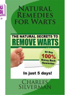 海外直订医药图书Natural Remedies for Warts: The Natural Secrets to Remove Warts in 5 Days! 疣的自然疗法:5天内去除疣
