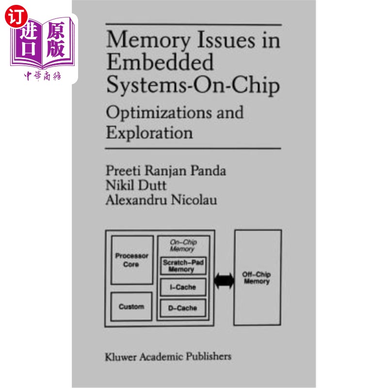 海外直订Memory Issues in Embedded Systems-On-Chip: Optimizations and Exploration 片上嵌入式系统的内存问题:优化与探