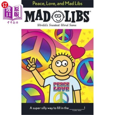 海外直订Peace, Love, and Mad Libs: World's Greatest Word Game 和平，爱，疯狂的诽谤