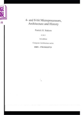 海外直订4- and 8-bit Microprocessors, Architecture and History. 4位和8位微处理器，架构和历史。