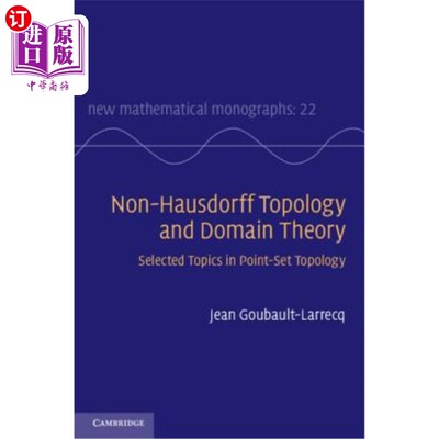 海外直订Non-Hausdorff Topology and Domain Theory: Selected Topics in Point-Set Topology 非Hausdorff拓扑和域理论