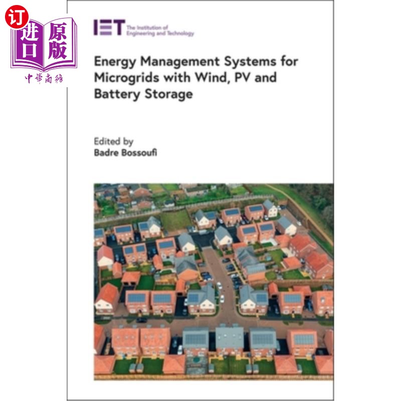 海外直订Energy Management Systems for Microgrids with Wind, Pv and Battery Storage 风能、光伏和电池储能微电网的能源