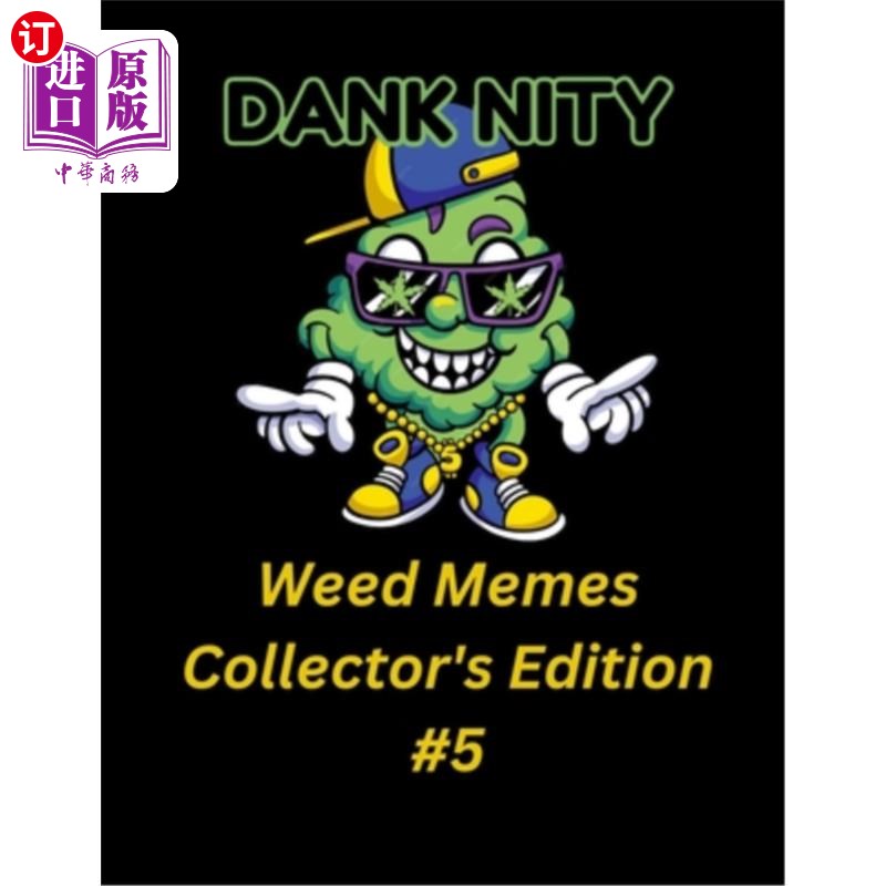 海外直订Dank Nity Weed Memes Collector's Edition 5 潮湿的杂草表情包收集版5