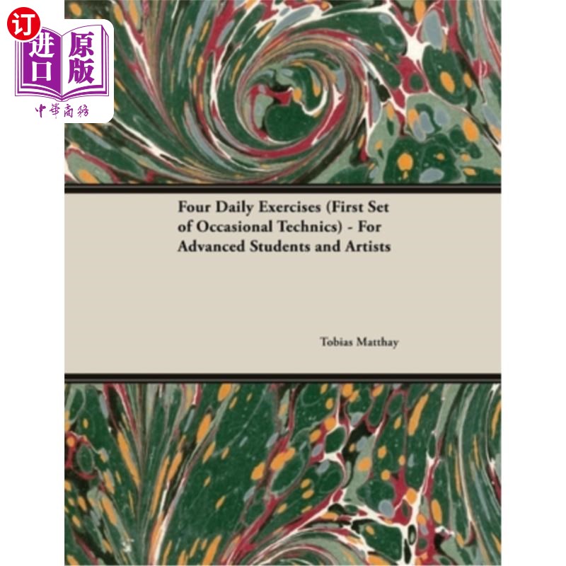 海外直订Four Daily Exercises (First Set of Occasional Technics) - For Advanced Students  四项每日练习(偶发技巧)-专