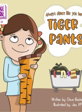 海外直订Always Dance Like You Have Tiger Pants 跳舞要像你有老虎裤子一样