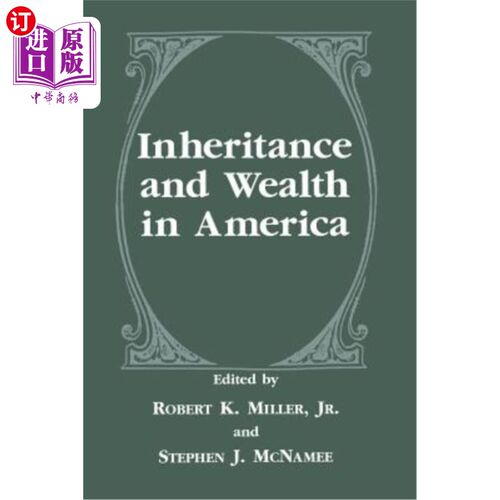 海外直订Inheritance and Wealth in America 美国的遗产与财富