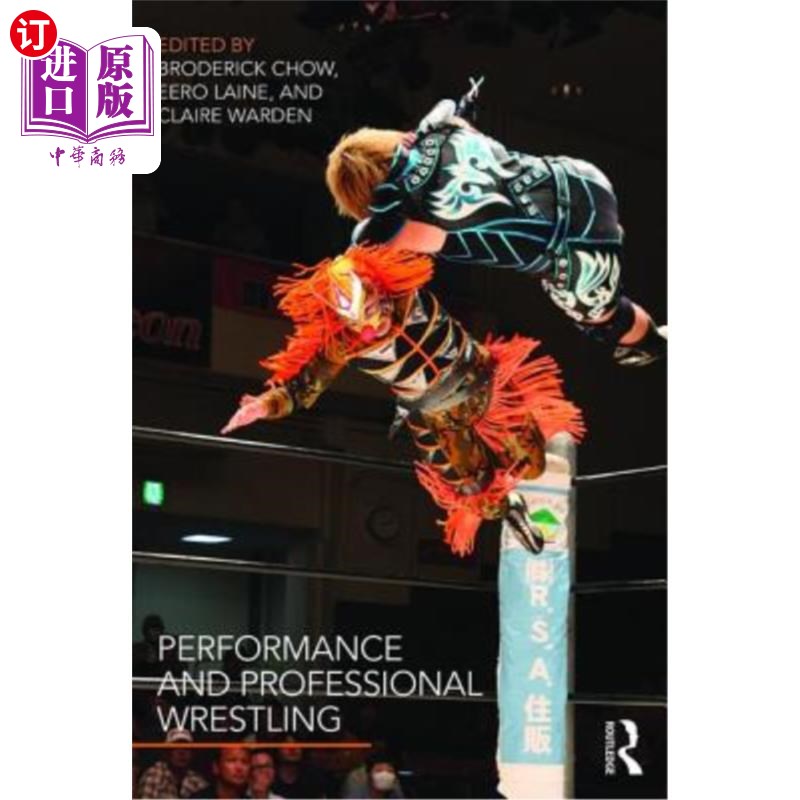 海外直订Performance and Professional Wrestling表演与职业摔跤