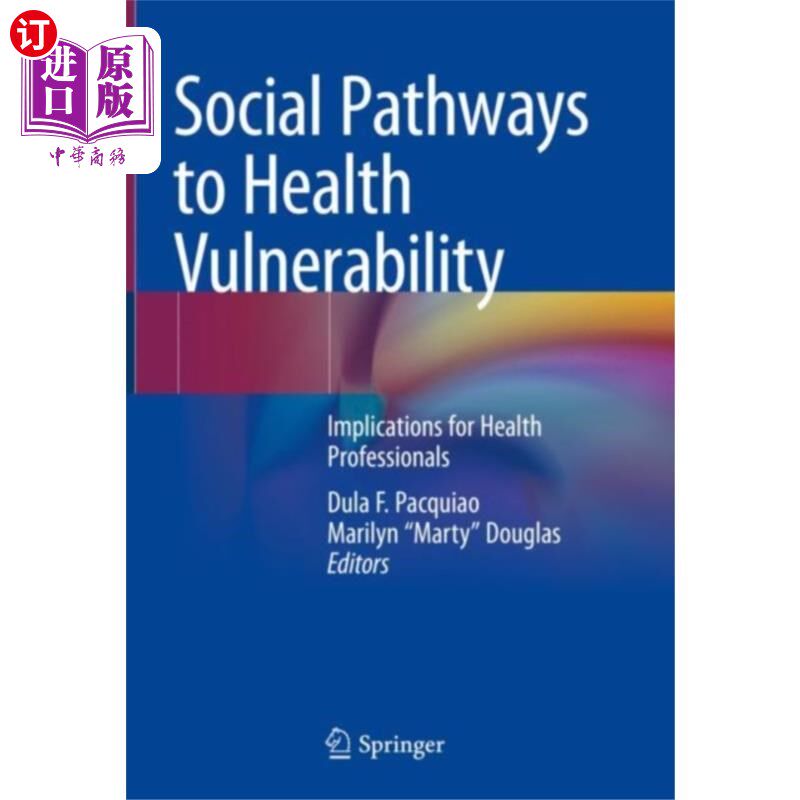 海外直订Social Pathways to Health Vulnerability 健康脆弱性的社会途径