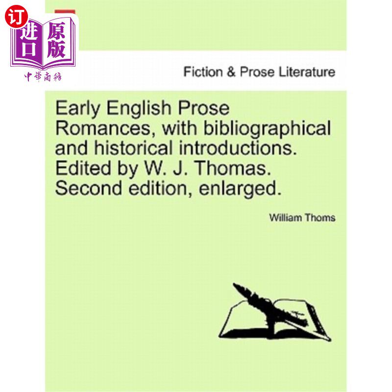 海外直订Early English Prose Romances, with Bibliographical and Historical Introductions. 早期英国浪漫散文，有参考文