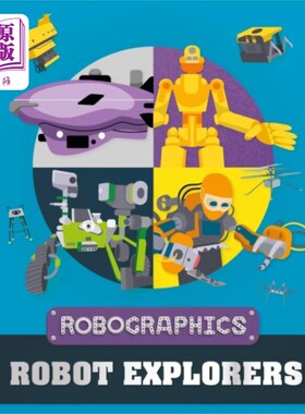 海外直订Robographics: Robot Explorers 机器人制图学:机器人探险家