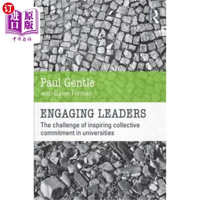 海外直订Engaging Leaders: The challenge of inspiring collective commitment in universiti 参与领导:激励大学集体承诺