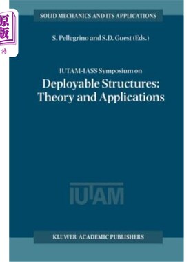 海外直订Iutam-Iass Symposium on Deployable Structures: Theory and Applications: Proceedi Iutam- iass可展开结