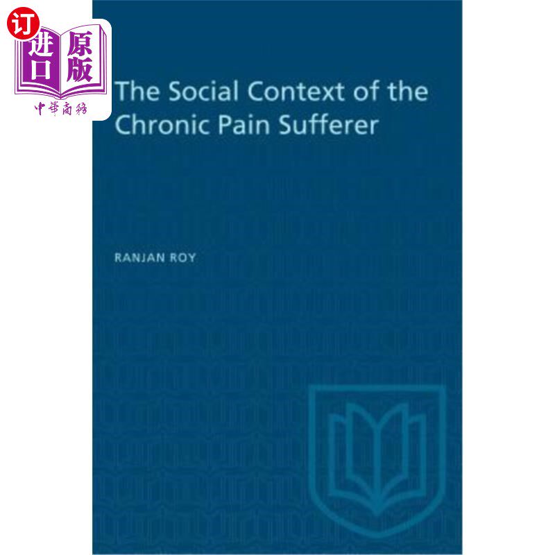 海外直订医药图书The Social Context of the Chronic Pain Sufferer 慢性疼痛患者的社会背景