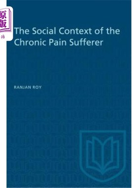 海外直订医药图书The Social Context of the Chronic Pain Sufferer 慢性疼痛患者的社会背景