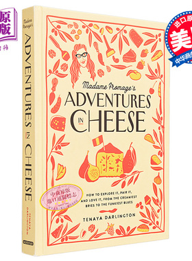 现货 Fromage夫人的奶酪冒险 Madame Fromages Adventures in Cheese 英文原版 Tenaya Darlington 美食食谱【中商原版】