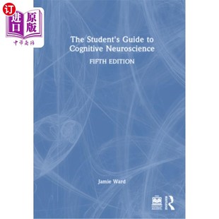 海外直订The Student's Guide to Cognitive Neuroscience 认知神经科学学生指南