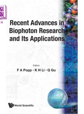 海外直订Recent Advances in Biophoton Research and Its Applications 生物光子研究及其应用进展