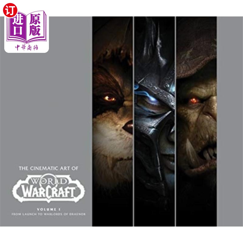 海外直订Cinematic Art of World of Warcraft: Volume 1 魔兽世界电影艺术：卷一