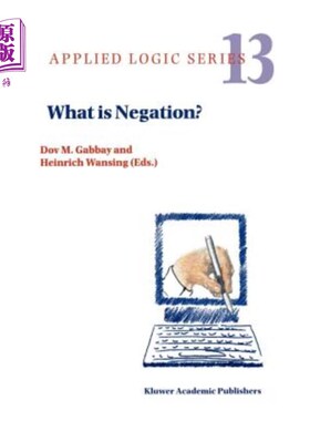 海外直订What Is Negation? 什么是否定?