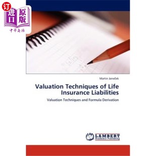 海外直订Valuation Techniques of Life Insurance Liabilities 寿险负债评估技术