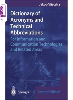 海外直订Dictionary of Acronyms and Technical Abbreviations: For Information and Communic 缩略语和技术缩略语词典：信