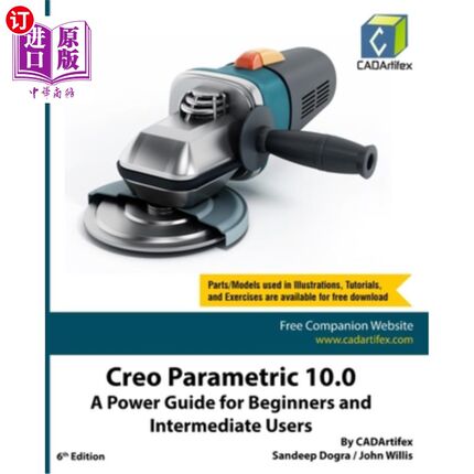 海外直订Creo Parametric 10.0: A Power Guide for Beginners and Intermediate Users Creo参数10.0：初学者和中级用户的电