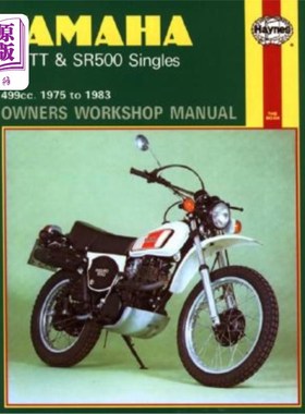 海外直订Yamaha Xt, Tt, and Sr 500 Singles Owners Workshop Manual, No. 342: '75-'83 雅马哈Xt、Tt和Sr 500单身车主维修