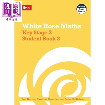 预售 柯林斯白玫瑰数学 KS3数学学生用书 3 White Rose Maths  Key Stage 3 Maths Student Book 3 GCSE考试英文原版【中商原版】