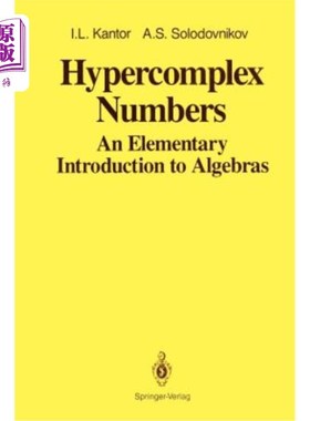 海外直订Hypercomplex Numbers: An Elementary Introduction to Algebras 超复数：代数的初步介绍