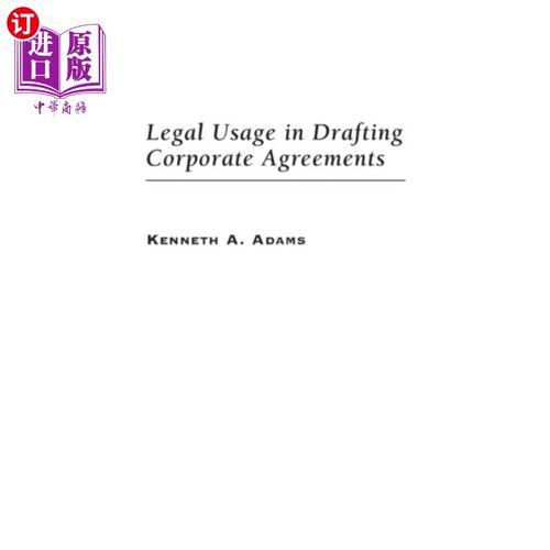 海外直订Legal Usage in Drafting Corporate Agreements 起草公司协议的法律用法