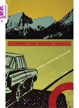 海外直订Touring the Sierra Nevada 游览内华达山脉