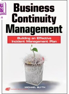 现货 业务连续性管理 建立有效的事件管理计划 Business Continuity Management 英文原版 Michael Blyth 中商
