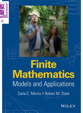 现货 有限数学模型及其应用Finite Mathematics Models and Applications 英文原版 Carla Morris 【中商原版】Wiley