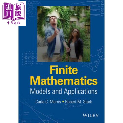 现货 有限数学模型及其应用Finite Mathematics Models and Applications 英文原版 Carla Morris 【中商原版】Wiley