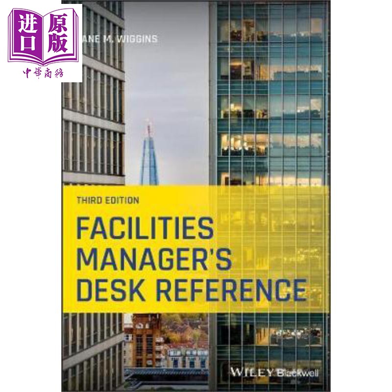 现货 设施经理人桌面参考 第3版 Facilities Manager'S Desk Reference 英文原版 Jane Wiggins 中商原版