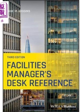 现货 设施经理人桌面参考 第3版 Facilities Manager'S Desk Reference 英文原版 Jane Wiggins 中商原版