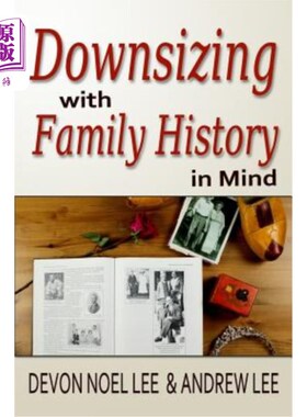 海外直订Downsizing With Family History in Mind 考虑家族史的裁员