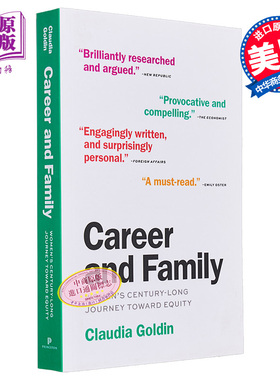 23年诺贝尔经济学得主 克劳迪娅戈尔丁 事业还是家庭 女性追求平等的百年旅程 Career and Family 英文原版 Claudia Goldin ?